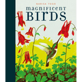 Magnificent Birds - Hardcover