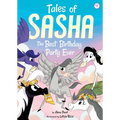 Tales of Sasha 11: The Best Birthday Party Ever - Paperback
