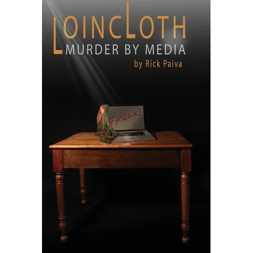 Loincloth: Murder by Media - Paperback