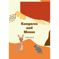 Kangaroo and Mouse - Paperback