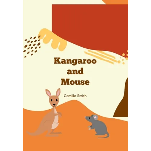 Kangaroo and Mouse - Paperback