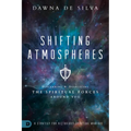 Shifting Atmospheres: A Strategy for Victorious Spiritual Warfare - Paperback