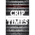 Crip Times: Disability, Globalization, and Resistance - Paperback