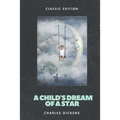 A Child's Dream of a Star: with original illustrations - Paperback