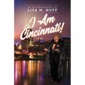 I Am Cincinnati! - Paperback