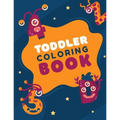 Toddler Coloring Book: Fun Coloring Books for Toddlers & Kids Ages 2, 3, 4 & 5 - Paperback