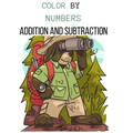 Color by Numbers Addition and Subtraction: math coloring books for kids - Paperback