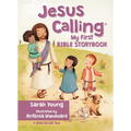 Jesus Calling: My First Bible Storybook - Board Book