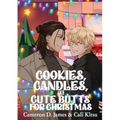 Cookies, Candles, and Cute Butts for Christmas - Paperback