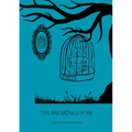 The Breaking of me - Paperback