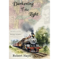 Darkening of the Light - Hardcover