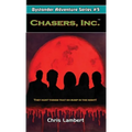 Chasers, Inc. - Paperback