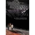 Valleys of the Shadow - Paperback