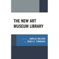 The New Art Museum Library - Hardcover