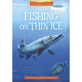 Fishing on Thin Ice - Hardcover