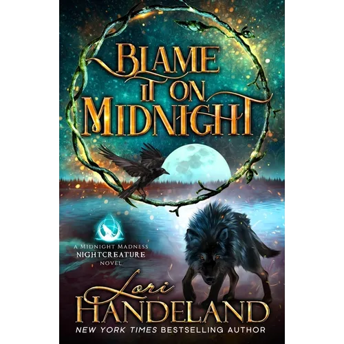 Blame It On Midnight: A Paranormal Women's Fiction Novel - Paperback