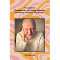 A Chaotic Life (Volume 1): The Memoirs of Stanley Krippner, Pioneering Humanistic Psychologist - Paperback
