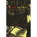 My Self, My Muse: Irish Women Poets Reflect on Life and Art - Paperback
