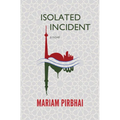 Isolated Incident - Paperback