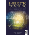 Energetic coaching: Being and Doing with Spirit - Paperback