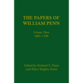 The Papers of William Penn, Volume 3: 1685-17 - Hardcover