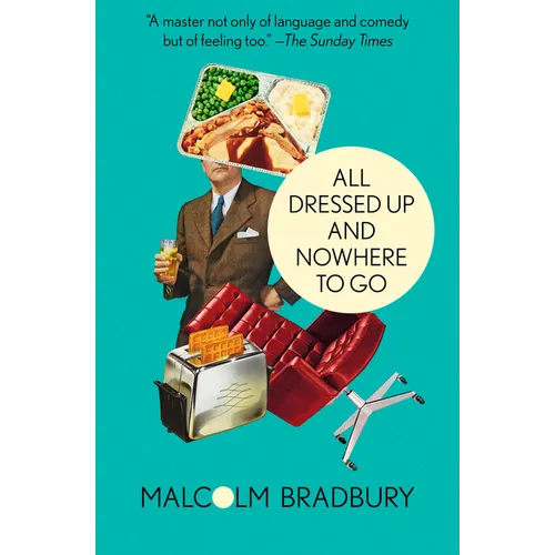 All Dressed Up and Nowhere to Go - Paperback