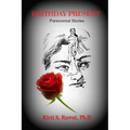 Birthday Present: Paranormal Stories: Ghost stories from India - Paperback