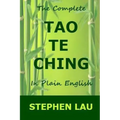 The Complete Tao Te Ching in Plain English - Paperback