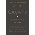 Complete Poems of C. P. Cavafy: Including the First English Translation of the Unfinished Poems - Paperback