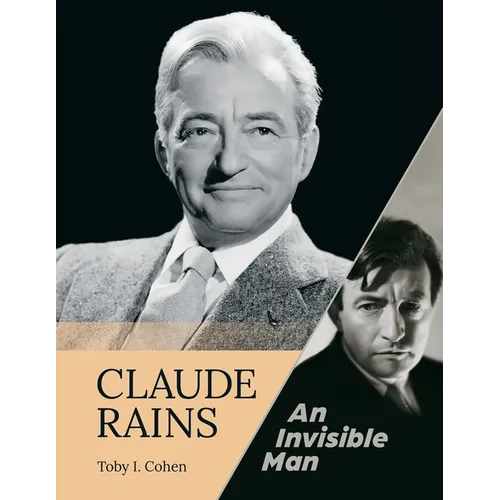 Claude Rains - An Invisible Man - Paperback