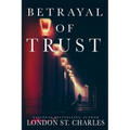Betrayal of Trust - Paperback