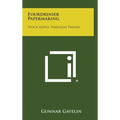 Fourdrinier Papermaking: Stock Supply Through Presses - Hardcover