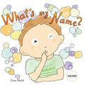 What's my name? HAYES - Paperback