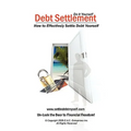 Debt Settlement: How to Effectively Settle Debt Yourself - Paperback