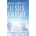 Quotes and Miracles of Jesus Christ - Hardcover