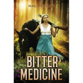 Bitter Medicine - Paperback