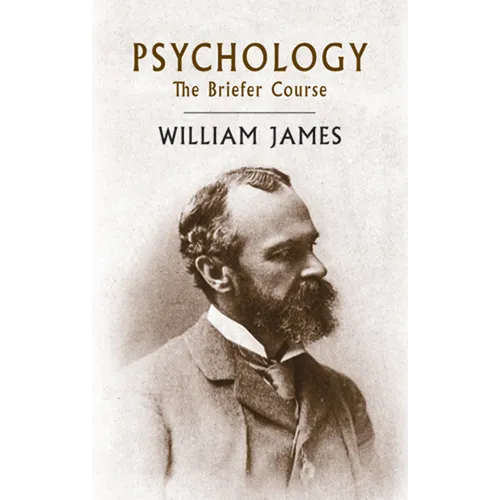 Psychology: The Briefer Course - Paperback