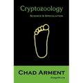 Cryptozoology: Science & Speculation - Paperback