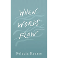 When Words Flow - Paperback