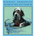 More Dog Psalms: Prayers My Dogs Have Taught Me - Paperback