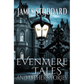 Evenmere Tales and Other Stories - Paperback