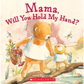 Mama, Will You Hold My Hand? - Paperback