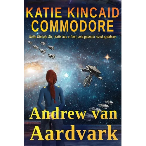 Katie Kincaid: Commodore - Paperback