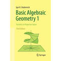Basic Algebraic Geometry 1: Varieties in Projective Space - Paperback