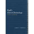 Paul's Glory-Christology: Tradition and Rhetoric - Paperback
