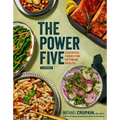 The Power Five: Essential Foods for Optimum Health - Hardcover