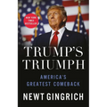Trump's Triumph: America's Greatest Comeback - Hardcover