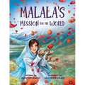 Malala's Mission for the World: A Children's Book About Bravery and the Fight for Girls' Education for Kids Ages 6-10 - Paperback