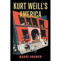 Kurt Weill's America - Hardcover