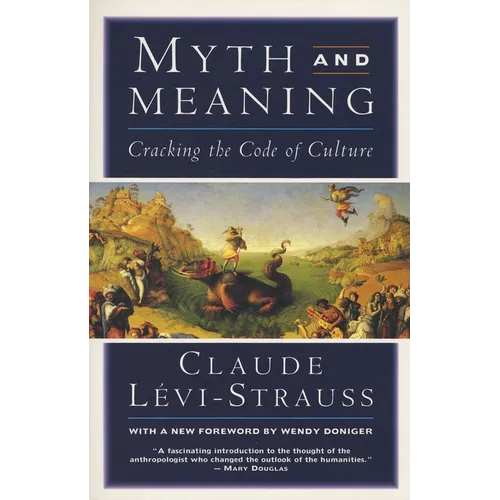 Myth and Meaning: Cracking the Code of Culture - Paperback